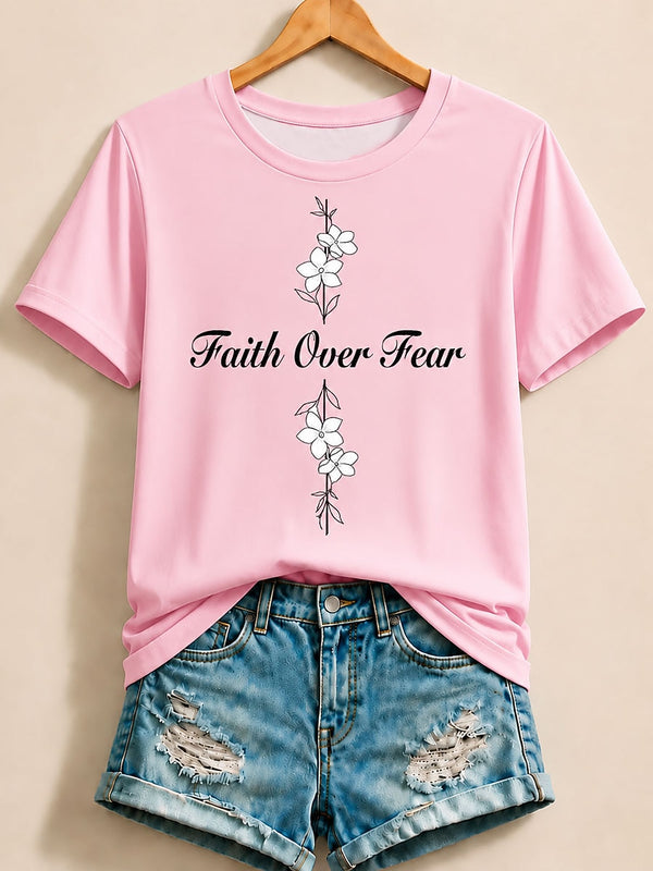 Faith Over Fear - Christian Inspirational Cotton Tee