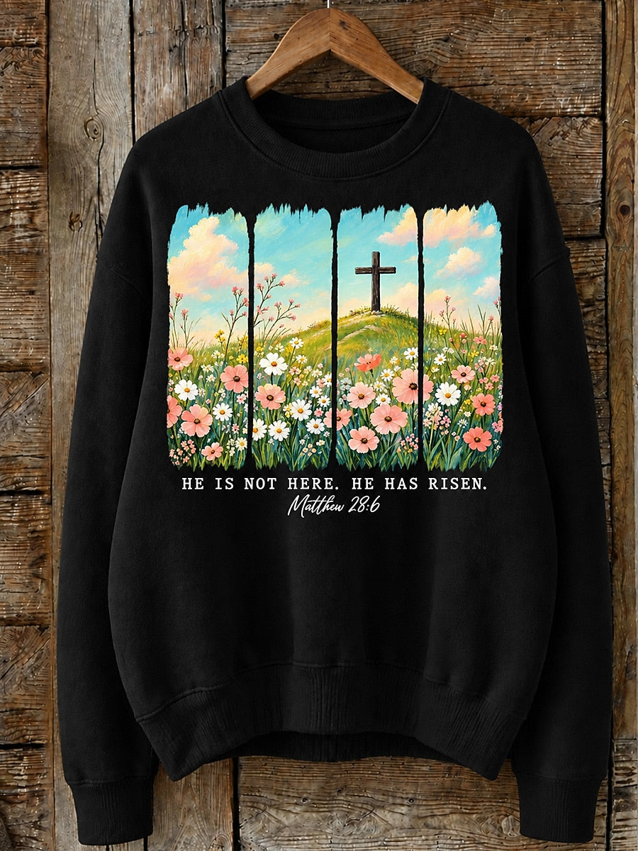 He Is Not Here He Has Risen - Christian Inspirational Cotton Blend Sweatshirt