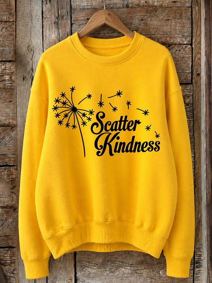 Scatter Kindness With Dandelion - Life Stories Cotton Blend Sweatshirt